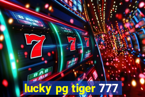 lucky pg tiger 777